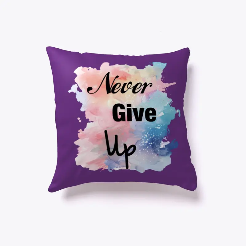 Never Give Up Brush stroke Background 